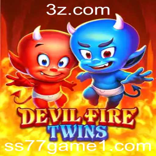 DevilFireTwins: Aventuras e Desafios no Mundo de ss77game.com