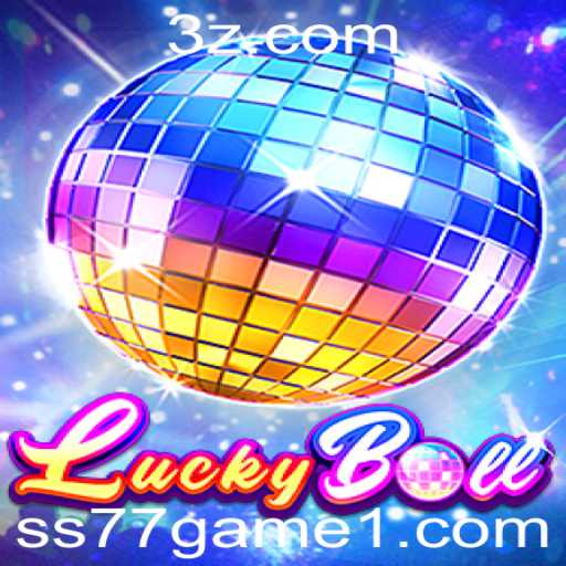 Descubra as Emoções do LuckyBall: O Jogo de Azar Revolucionário